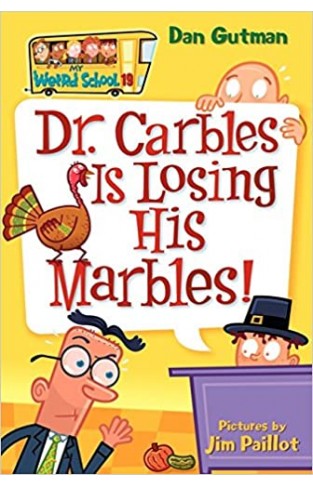 Dr Carles is Losing His Marbles (My Weird School): 19 Paperback